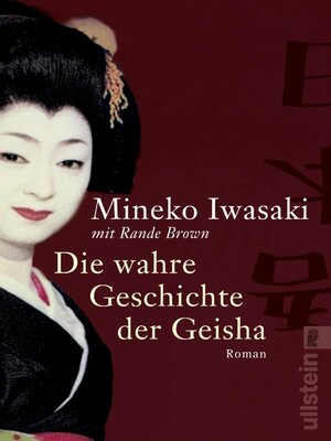 cover image of Die wahre Geschichte der Geisha